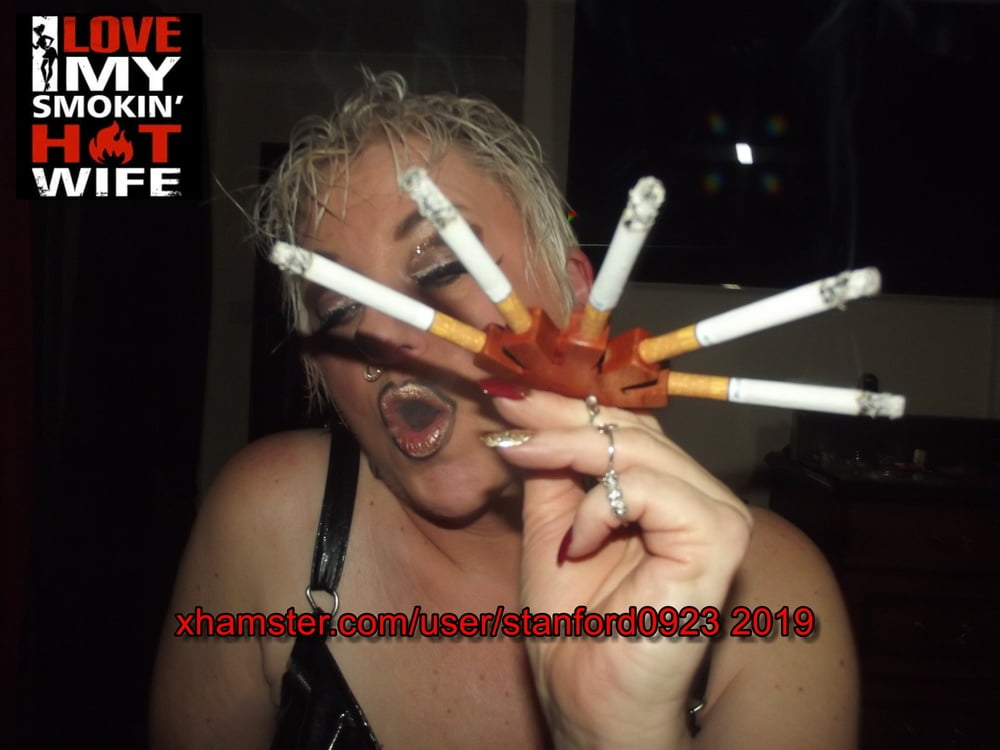 My Smoking Hot Slut Wife